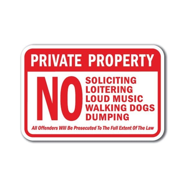 Signmission Safety Sign, 12 in Height, Aluminum, Private Prop - No Loud A-1218 Private Prop - No Loud - main